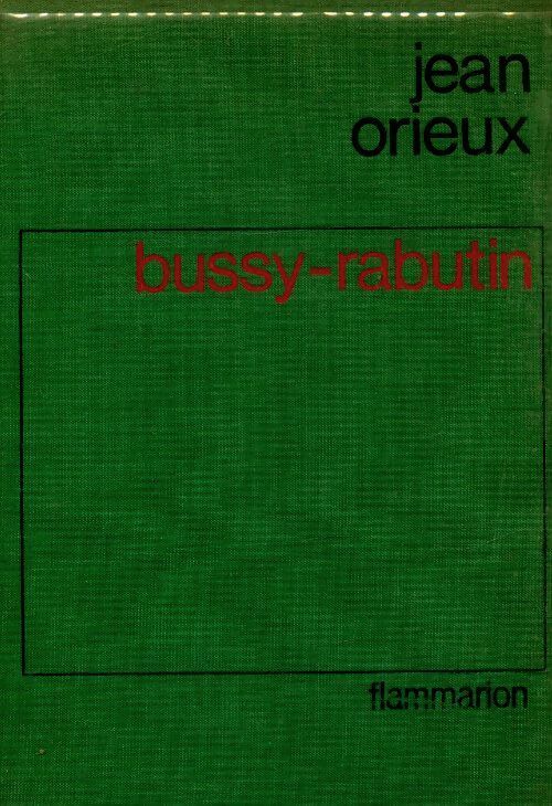 Livrenpoche : Bussy-Rabutin le libertin galant homme 1618-1693 - Jean Orieux - Livre