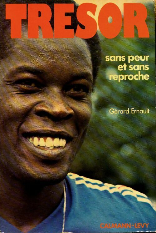 Livrenpoche : Trésor : Sans peur et sans reproche - Gérard Ernault - Livre