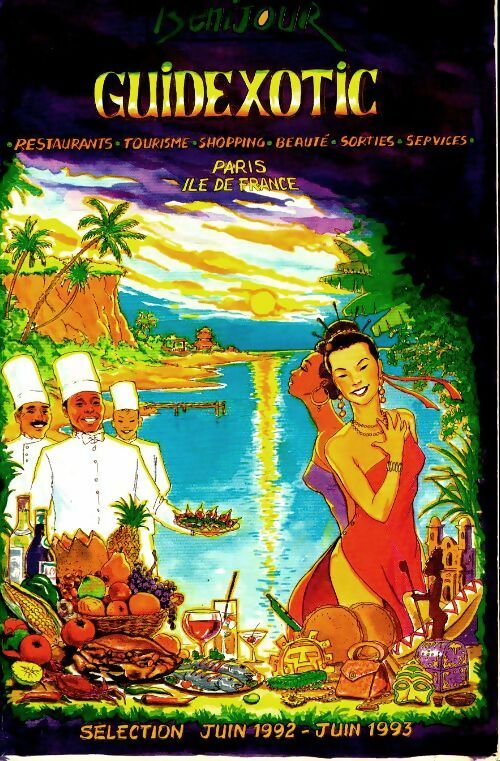 Livrenpoche : Guidexotic Paris, Ile de France 1992-1993 - Collectif - Livre