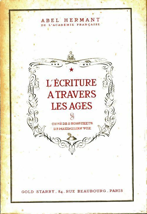Livrenpoche : L'écriture à travers les ages - Abel Hermant - Livre