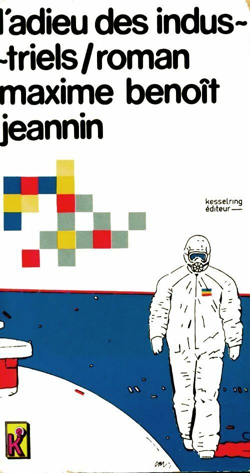 Livrenpoche : L'adieu des industriels - Maxime Benoit-Jeannin - Livre
