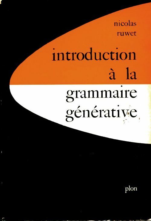 Livrenpoche : Introduction à la grammaire générative - Nicolas Ruwet - Livre