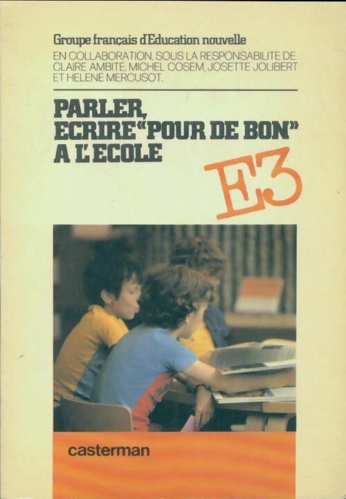 Livrenpoche : Parler écrire pour de bon à l?école - Collectif - Livre
