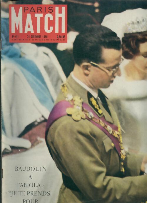 Livrenpoche : Paris Match n°611 : Baudouin à Fabiola - Collectif - Livre