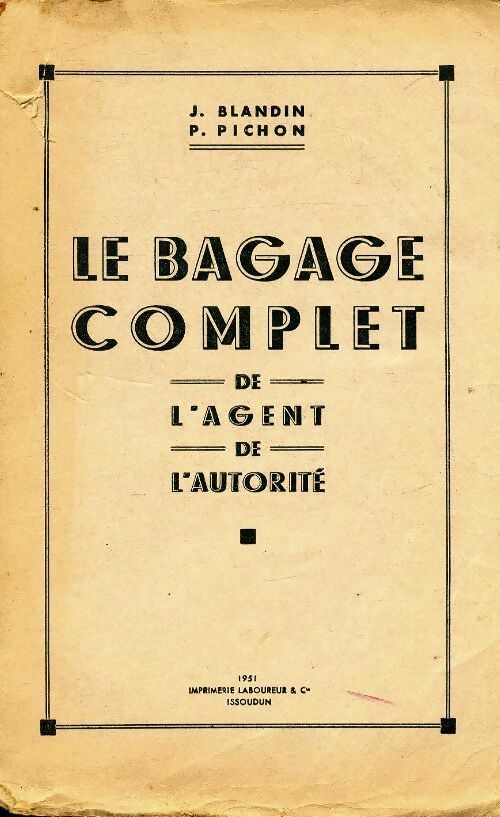 Livrenpoche : La bagage complet de l'agent de l'autorité - J Blandin - Livre