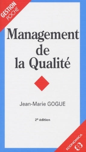 Livrenpoche : Management de la qualité - Jean-Marie Gogue - Livre