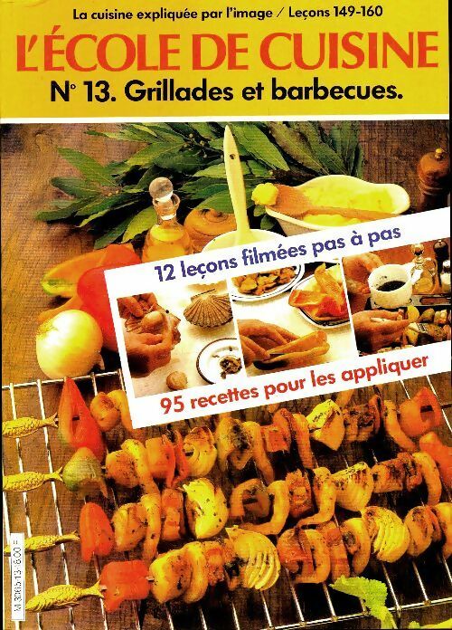 Livrenpoche : L'École de cuisine n°13 : Grillades et barbecues - Tante Quenette - Livre