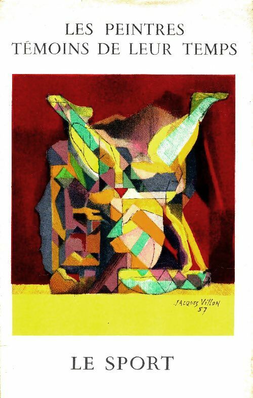 Livrenpoche : Les peintres témoin de leur temps Tome VI : Le sport - Collectif - Livre