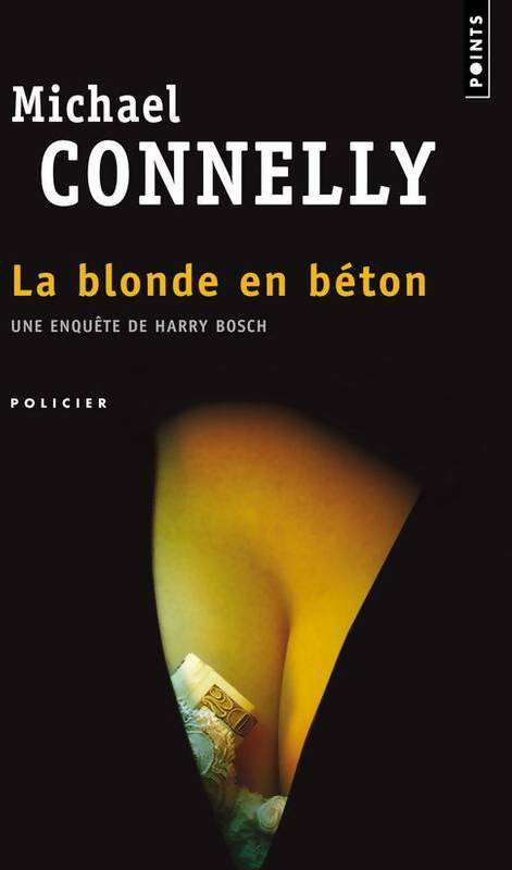 Livrenpoche : La blonde en béton - Michael Connelly - Livre