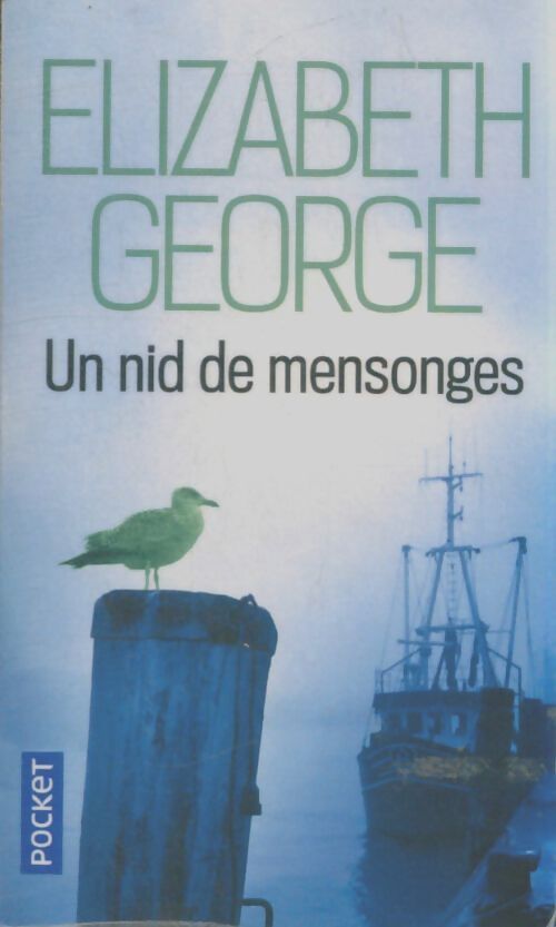 Livrenpoche : Un nid de mensonges - Elizabeth George - Livre