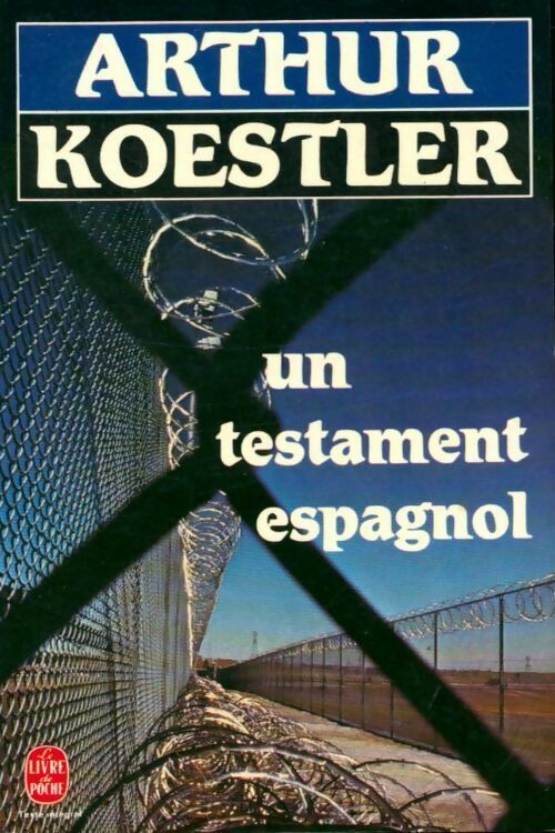 Livrenpoche : Un testament espagnol - Arthur Koestler - Livre