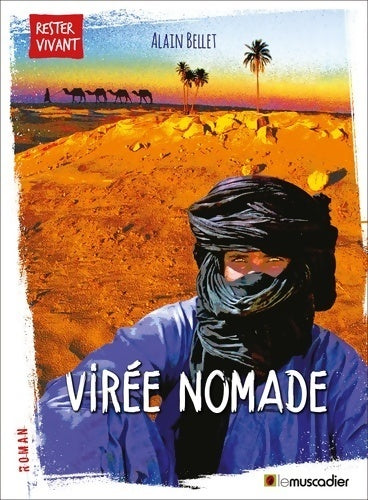 Livrenpoche : Virée nomade - Alain Bellet - Livre