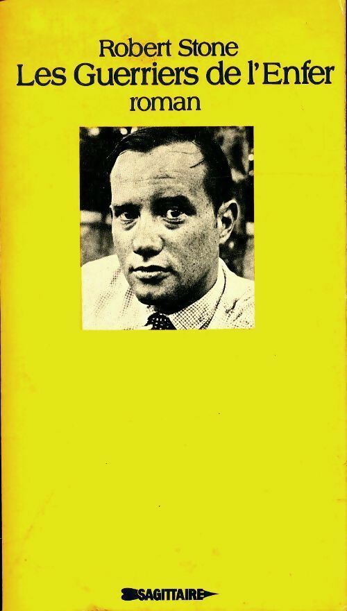 Livrenpoche : Les guerriers de l'enfer - Robert Stone - Livre