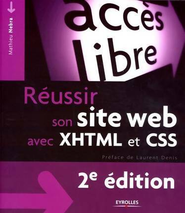 Livrenpoche : Réussir son site web avec XHTML et CSS - Mathieu Nebra - Livre