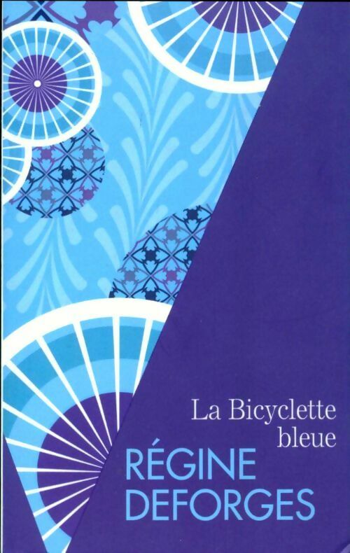 Livrenpoche : La bicyclette bleue - Régine Deforges - Livre