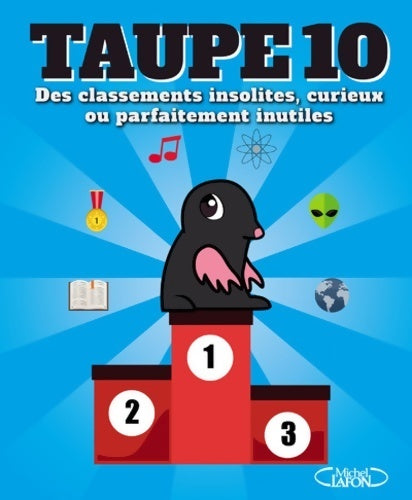Livrenpoche : Taupe 10 des classements insolites curieux ou parfaitement inutiles - Collectif - Livre