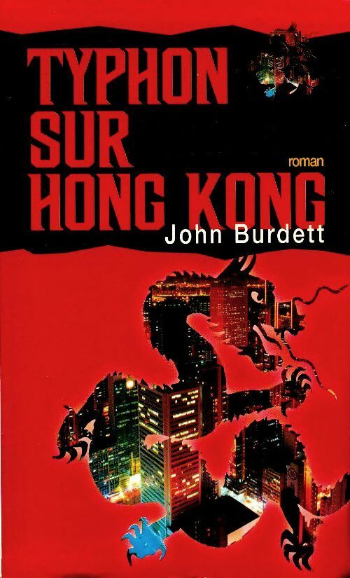 Livrenpoche : Typhon sur Hong-Kong - John Burdett - Livre