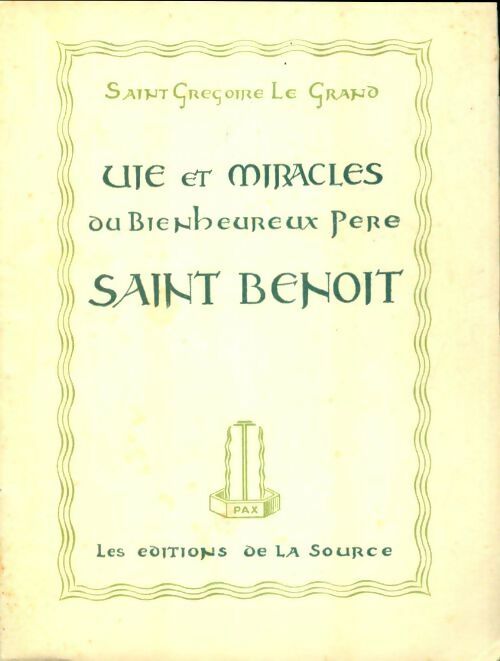 Livrenpoche : Vie et miracles du bienheureux Père st-Benoît - Saint Grégoire Le Grand - Livre