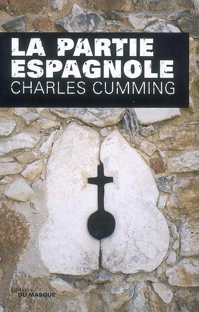 Livrenpoche : La partie espagnole - charles Cumming - Livre