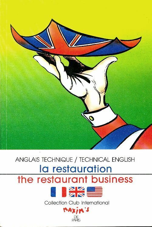 Livrenpoche : La restauration : The restaurant business - Bertrand Demazet - Livre