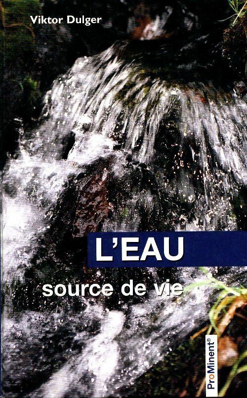 Livrenpoche : L'eau source de vie - Viktor Dulger - Livre
