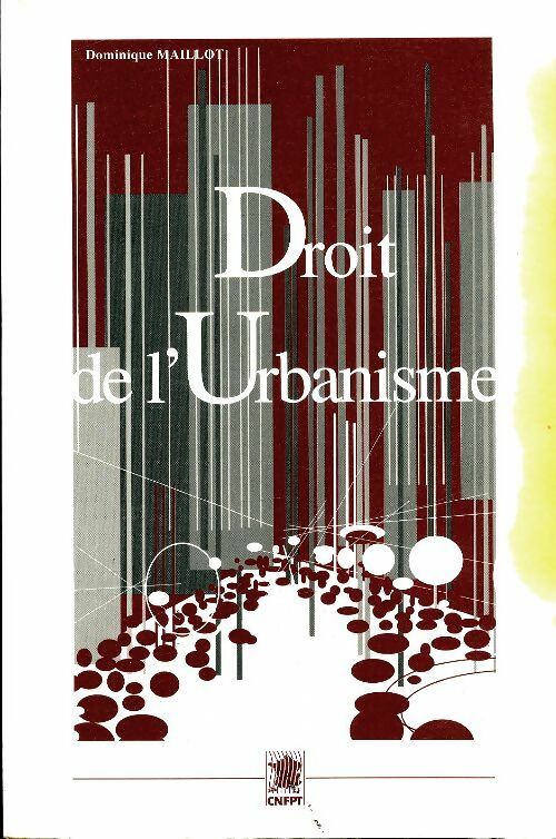 Livrenpoche : Droit et urbanisme - Dominique Maillot - Livre