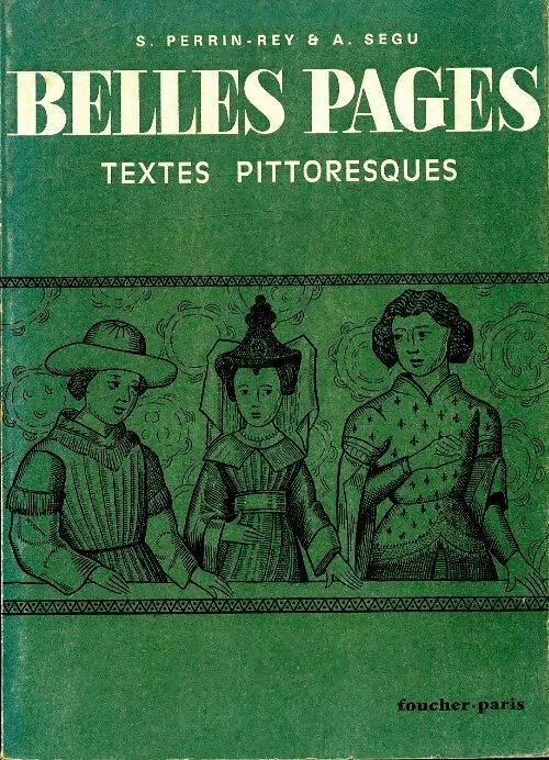 Livrenpoche : Belles pages : Textes pittoresques - Suzanne Perrin-Rey - Livre
