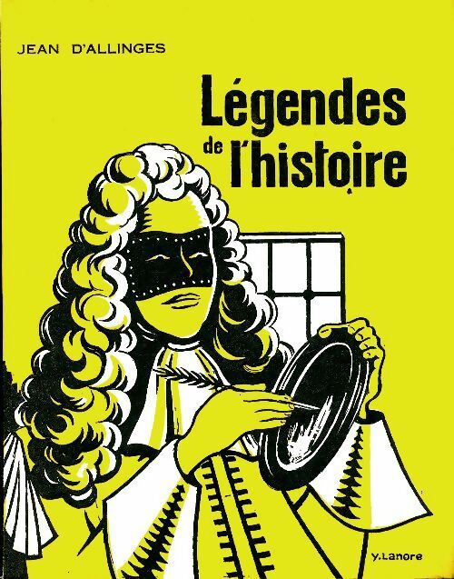 Livrenpoche : Légendes de l'histoire - Jean D'Allinges - Livre