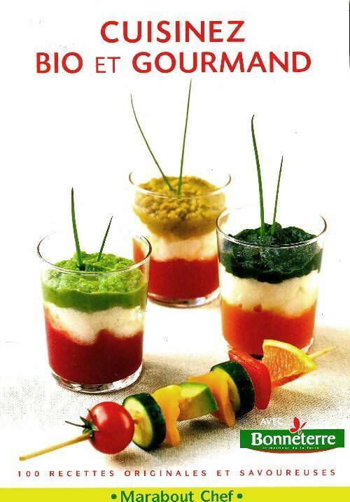 Livrenpoche : Cuisinez bio et gourmand - Simonetta Greggio - Livre