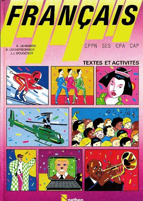 Livrenpoche : Français. CPPN / SES / CPA / CAP - B. Lehembre - Livre