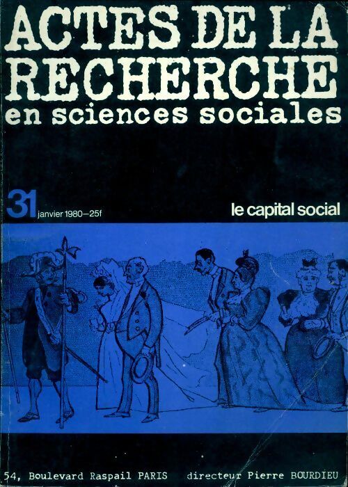 Livrenpoche : Actes de la recherche en sciences sociales n°31 : Le capital social - Collectif - Livre