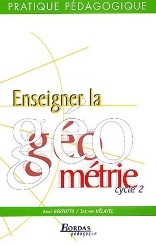 Livrenpoche : Enseigner la géométrie : Cycle 2 - Josiane Hélayel - Livre