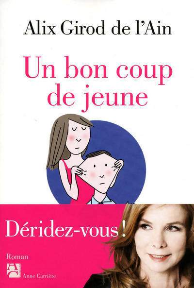 Livrenpoche : Un bon coup de jeune - Alix Girod de l'Ain - Livre