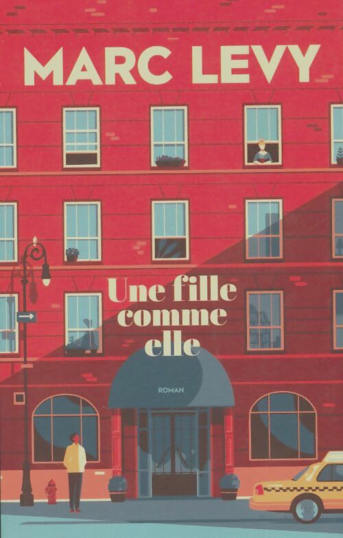 Livrenpoche : Une fille comme elle - Marc Lévy - Livre