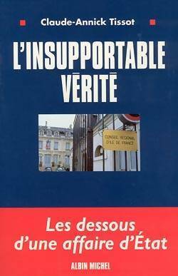 Livrenpoche : L'insupportable vérité - Claude-Annick Tissot - Livre