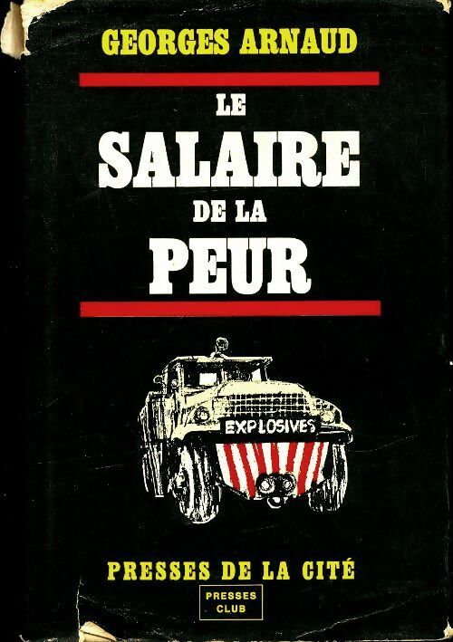 Le salaire de la peur - Georges Arnaud -  Presses de la Cité GF - Livre