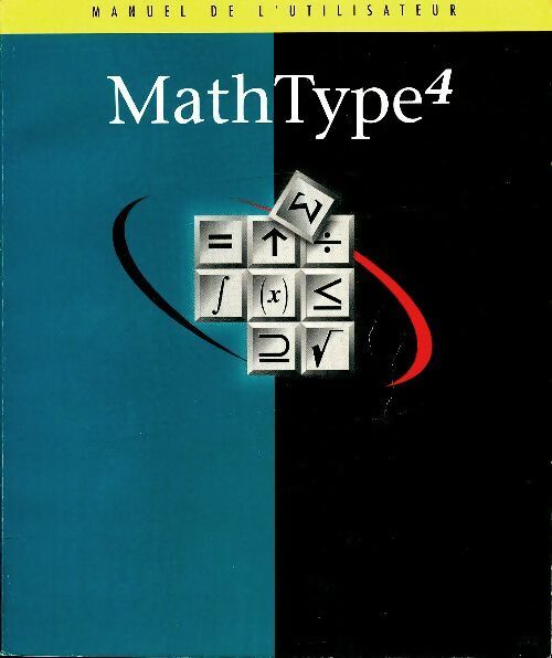 Livrenpoche : Math Type4 guide de l'utilisateur - Collectif - Livre