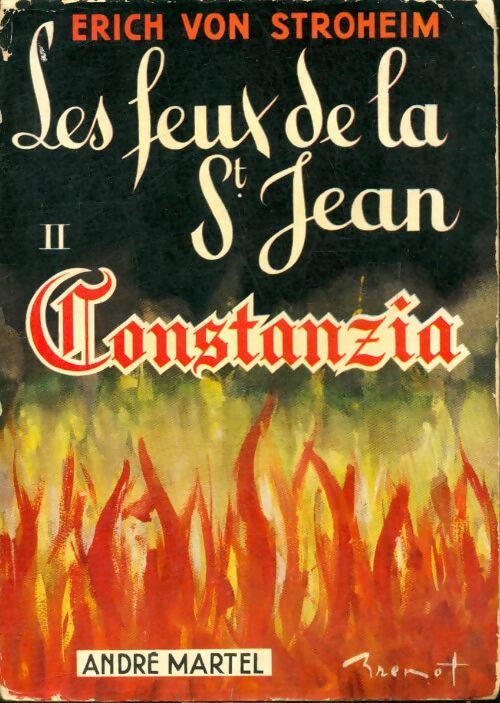 Livrenpoche : Les feux de la Saint-Jean Constanzia Tome II - Erich Von Stroheim - Livre