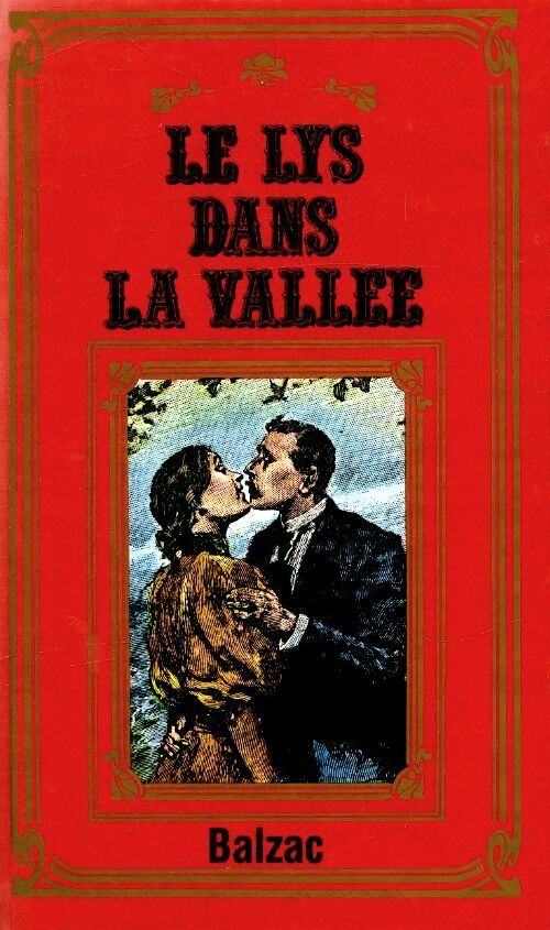 Livrenpoche : Le lys dans la vallée - Honoré De Balzac - Livre