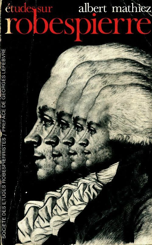 Livrenpoche : Études sur Robespierre - Albert Mathiez - Livre