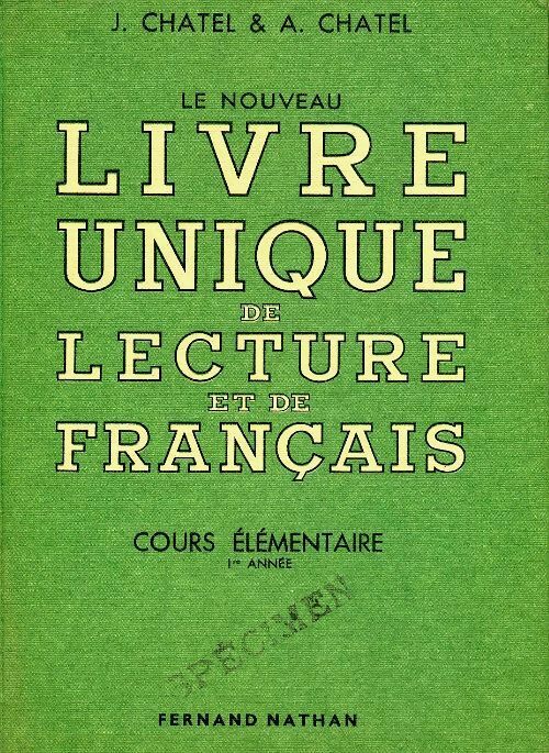 Livrenpoche : Le nouveau livre unique de lecture et de français CE1 - J Chatel - Livre