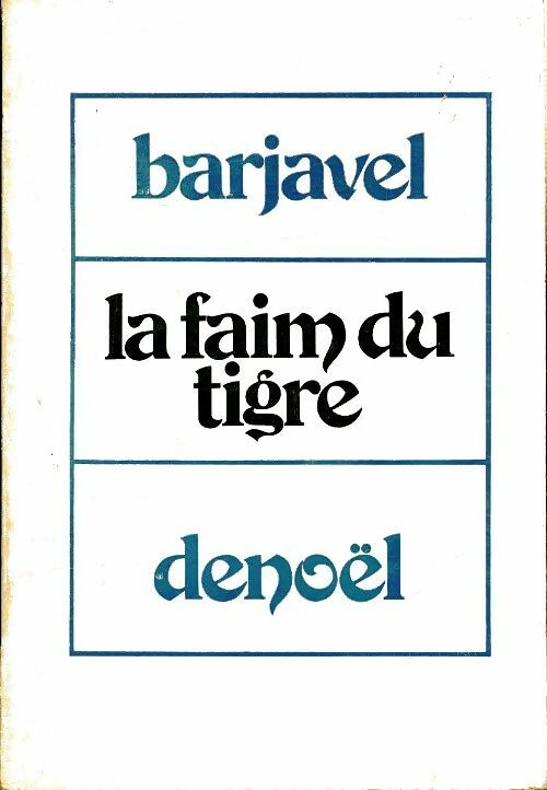 Livrenpoche : La faim du tigre - René Barjavel - Livre