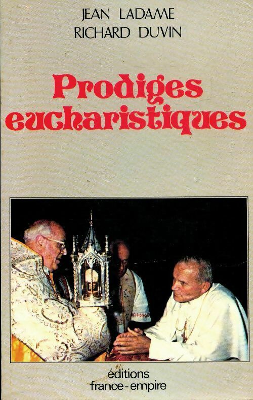 Livrenpoche : Prodiges eucharistiques - Jean Ladame - Livre