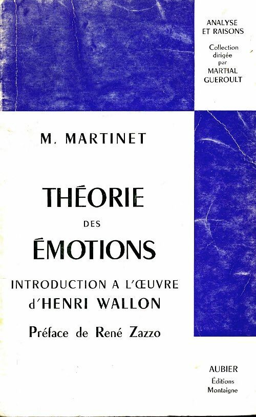 Livrenpoche : Théorie des émotions - M Martinet - Livre