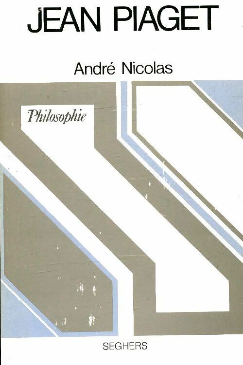 Livrenpoche : Jean Piaget - André Nicolas - Livre