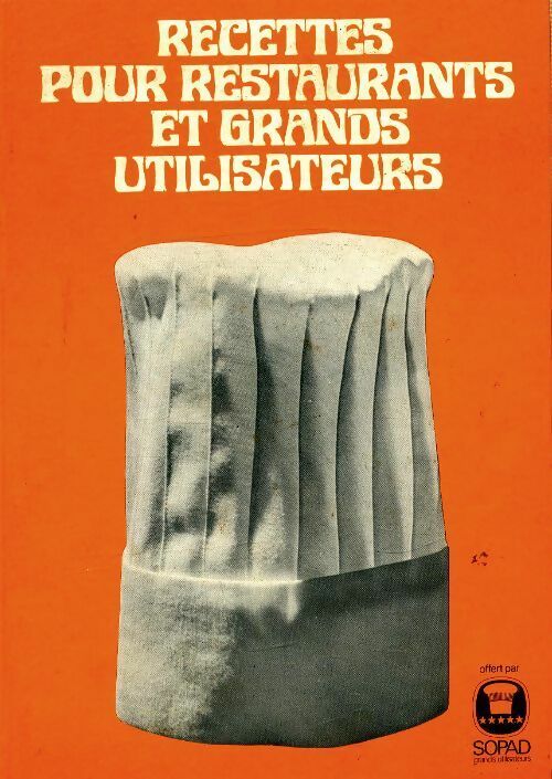 Livrenpoche : Recettes pour restaurants et grands utilisateurs - Collectif - Livre