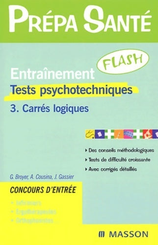 Livrenpoche : Tests psychotechniques Tome III : Carrés logiques - J. Gassier - Livre