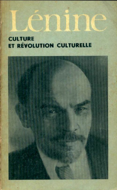 Livrenpoche : Culture et révolution culturelle - Vladimir Illitch Lénine - Livre