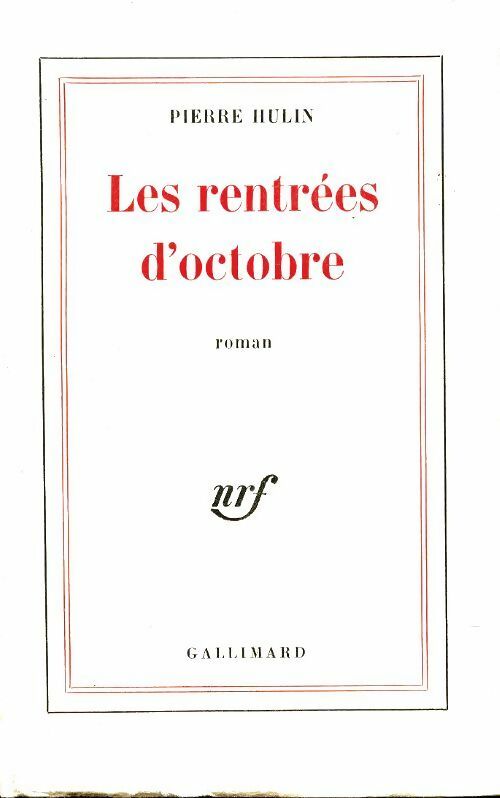 Livrenpoche : Les rentrées d'octobre - Pierre Hulin - Livre