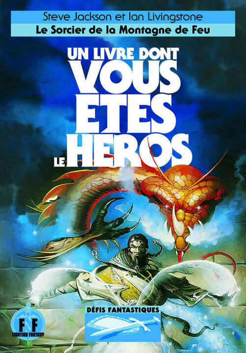 Livrenpoche : Défis fantastiques Tome I : Le sorcier de la montagne de feu - Ian Livingstone - Livre